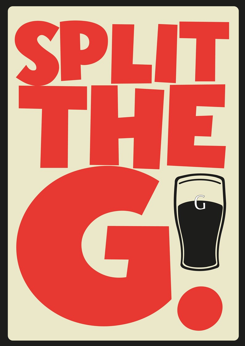 K&ouml;nnte beinhalten: Rote und wei&szlig;e Grafik mit dem Text "SPLIT THE G!" und einer schwarzen Silhouette eines Glases Bier mit einem wei&szlig;en "G" darin.