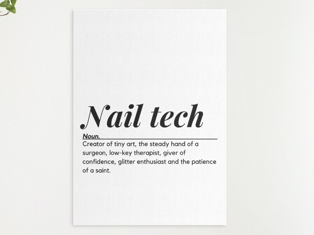 Nail Tech Definition Print, Digital Printable Download Only, Nail Tech