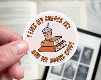 I like my coffee icy and my books spicy sticker | booklover | bookish sticker | stickers for readers | bookish things