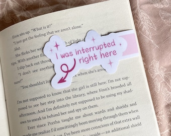 I was interrupted right here | Magnetic bookmark | things for readers | bookish things