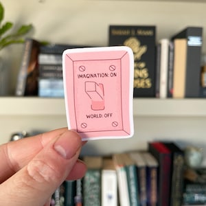 Imagination on world off sticker | book sticker | booklover | stickers for readers | bookish things