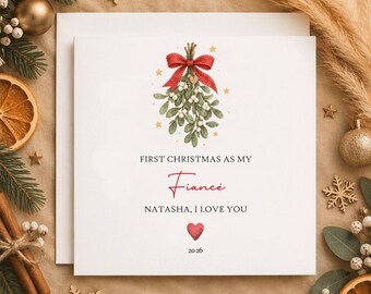 First Christmas as My Fiancé Card, Mistletoe Design, Personalized Message (148mm Square)