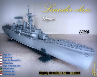 LEANDER Class Frigate - 1/350 scale