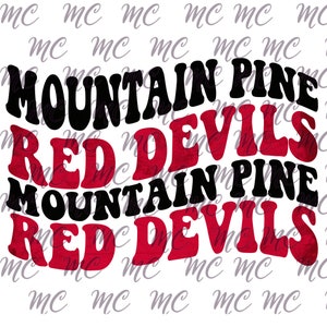 May include: Black and red graphic text design with the words "Mountain Pine Red Devils" repeated twice. The text is in a bold, retro font style.