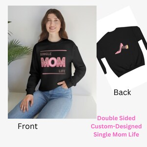 Single Mom Life Sweatshirt, Pink Leopard, Pink High Heels on Back Sweatshirt, Single Mom Gift Heavy Blend Crewneck Sweatshirt