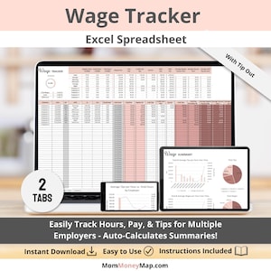 May include: A digital wage tracker spreadsheet displayed on a laptop, tablet, and smartphone. The spreadsheet is labelled "Wage Tracker" and "Excel Spreadsheet." The image includes charts and graphs, with the text "Easily Track Hours, Pay, & Tips for Multiple Employers - Auto-Calculates Summaries!"