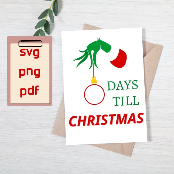 Grinch Svg Png Pdf File, Days Till Christmas Countdown Sign, Chalkboard SVG, Christmas Home Decor Svg