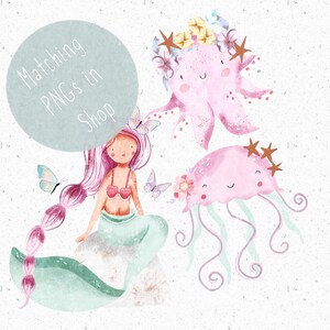 May include: A watercolor illustration of a mermaid with pink hair, a green tail, and a seashell bra. She is surrounded by butterflies and two other sea creatures: a pink octopus with a flower crown and a pink jellyfish with a smiling face.