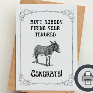 Is het niet dat niemand jouw vaste reet ontslaat! Gefeliciteerd! | Afdrukbare digitale wenskaart | Gefeliciteerd met uw vaste aanstelling | Grappige professorkaart