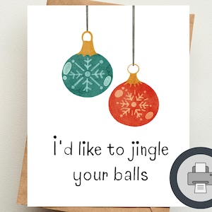 Jingle je ballen | Afdrukbare digitale wenskaart | Ongepaste kerstkaarten