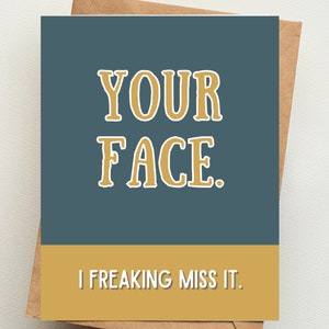 Tu cara. / La extraño muchísimo / Tarjeta IMPRESA / Tarjetas de afirmación inapropiadas