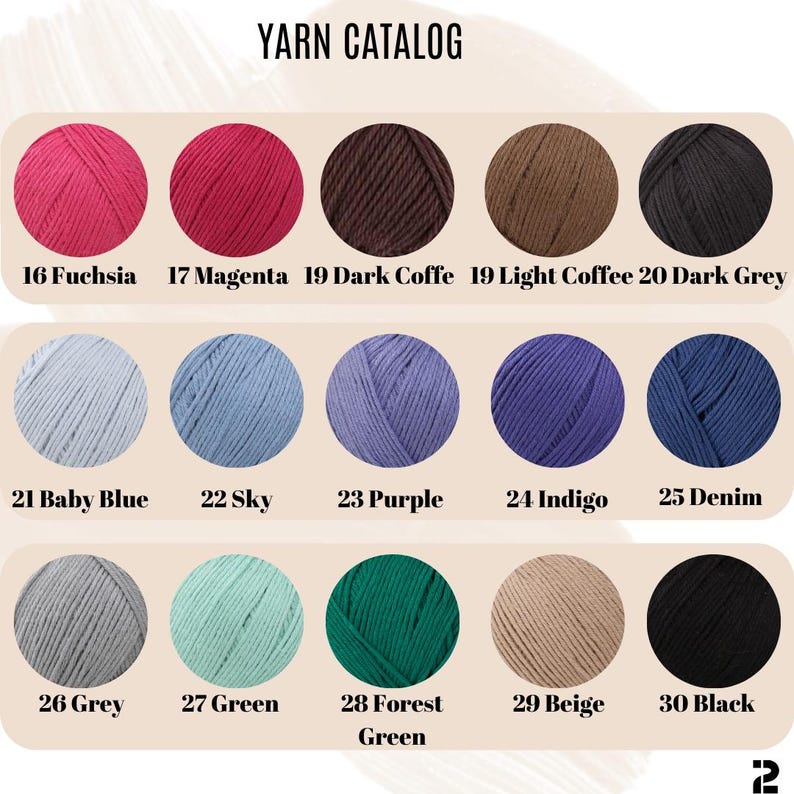May include: Yarn catalog with color swatches of different shades of yarn. The colors include fuchsia, magenta, dark coffee, light coffee, dark grey, baby blue, sky blue, purple, indigo, denim, grey, green, forest green, beige, and black.