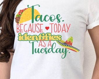 Tacos T-shirt, Taco Tuesday T-shirt, taco lover, Cinco de Mayo, Taco Party, Birthday gift, mom shirt, funny dad shirt, t-shirt gifts