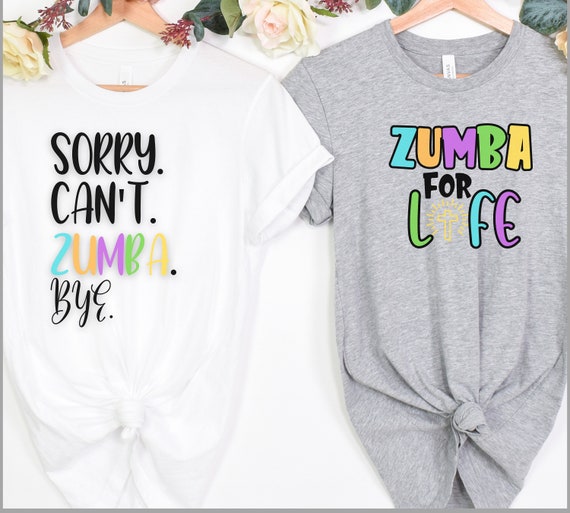 Zumba Shirt, Zumba Lover, Funny Workout Shirt, Zumba T-shirt