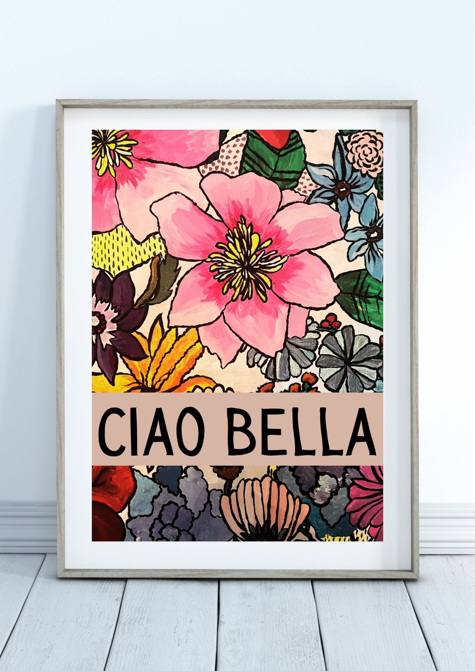 Ciao Bella poster, digital download, floral art, Italian slogan, original art, typography download