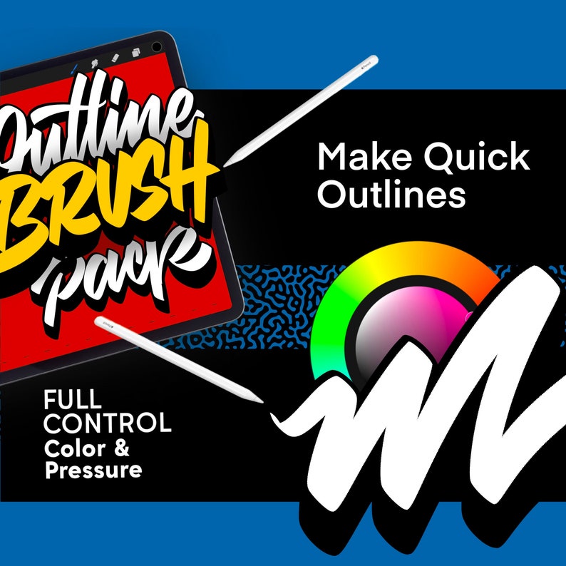May include: A digital art advertisement featuring a red tablet with the words "Outline Brush Pack" in yellow and white. The text "Make Quick Outlines" and "Full Control Color & Pressure" are also displayed. White styluses and a colorful gradient circle are also shown.