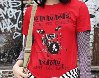 DRUMS MAKE me HAPPY - Ladies Fit Super Cool Funny Drums Drummer Musician Gift T-Shirt Divertente Slogan Tee