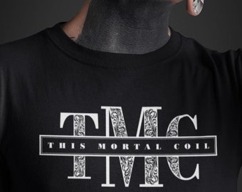 This Mortal Coil T-Shirt – Dark Goth Death Rock Tee