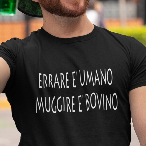 ERRARE E' UMANO, muggire è Bovino Super Cool Funny Gift T-shirt Divertente Slogan Tee