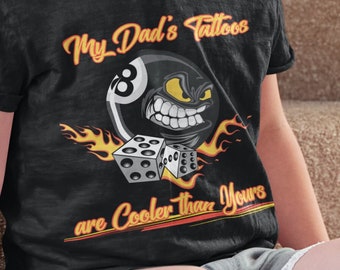 Dad's Tattoos Are Cooler Kids T-Shirt - Rock Style