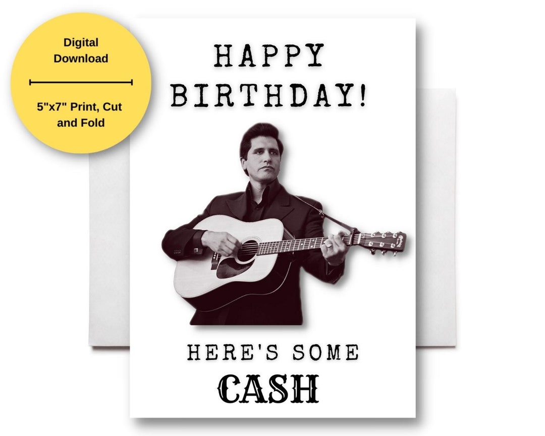 Johnny Cash Happy Birthday Card - Printable Cash Birthday Card - Etsy