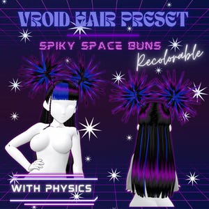Spiky Space Buns | Recolorable VRoid Hair Preset w/ Physics | 2 Versions | Punk | Alt | Cyber | Vtuber