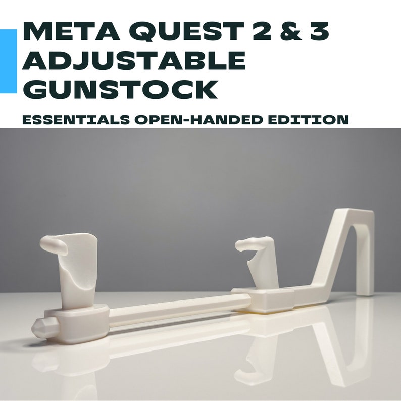 Meta Quest 2 & 3 Adjustable Gunstock Essentials Openhanded Edition Etsy