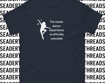 The Music Dance Experience is Officially Canceled Unisex T-shirt | Severance | Funny | TV | Apple+ | Milchick | Mark S | Helly R | Dylan G