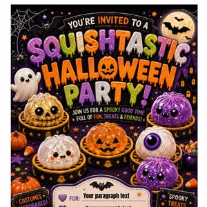 以下が含まれることがあります： SQUISHTASTIC HALLOWEEN PARTYというテキスト、幽霊、コウモリ、カボチャ、そして円形の台座に乗った様々なキラキラしたスクイーズ風のキャラクターが描かれたハロウィーンパーティーの招待状チラシ。イベント詳細用のプレースホルダーが含まれています。