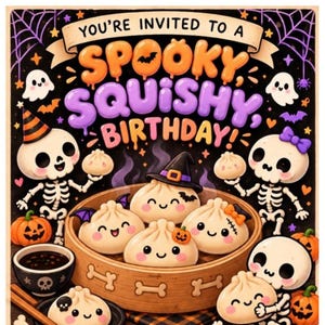 Puede incluir: Una invitación de cumpleaños con temática de Halloween con el texto YOU'RE INVITED TO A SPOOKY SQUISHY BIRTHDAY. El diseño incluye esqueletos, calabazas y bollos sonrientes en una vaporera de bambú, con líneas en blanco para los detalles.