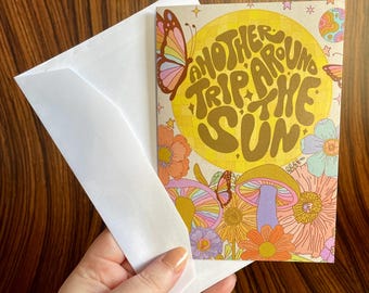 Groovy 'Another Trip Around the Sun' A6 Blank Card | 60s 70s Vintage Inspired | Psychedelic funky Greeting Card
