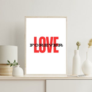 Love Forever Digital Print – Romantic Valentine’s Decor, Couple’s Room Art, Valentine&#39;s Day Gift, Personalized Love Quote, Modern Home Decor