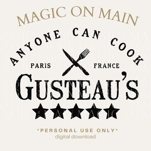 個人使用のみ** 誰でも料理できる - Gusteau&#39;s - PNG - デジタルダウンロード - インスピレーションを受けたシャツデザイン
