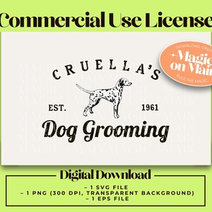 Kommerzielle Nutzung ** Cruellas Hundepflege SVG PNG EPS | Disney inspiriert digitale Download - 101 Dalmatiner