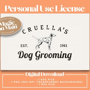 Personal Use Only ** Cruella's Dog Grooming - PNG - Digital Download - Inspired Shirt Design
