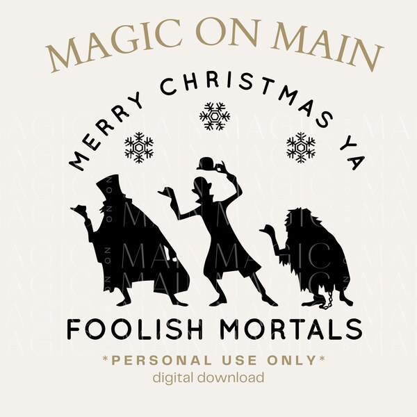 Personal Use Only ** Merry Christmas You Foolish Mortals - PNG - Digital Download - Inspired Shirt Design
