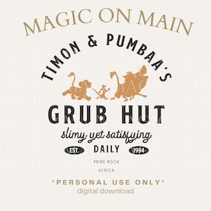 Personal Use Only ** Timon & Pumbaa's Grub Hut - PNG - Digital Download - Inspired Shirt Design