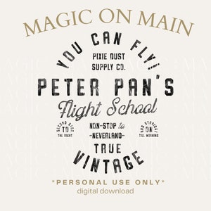 Personal Use Only ** Peter Pan&#39;s Flight School - PNG - Digital Download - Inspired Shirt Design
