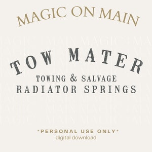Personal Use Only ** Tow Mater Towing And Salvage - PNG - Digital Download - Inspired Shirt Design