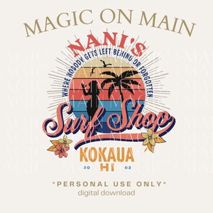 Apenas para uso pessoal ** Nani's Surf Shop - PNG -Digital Download - Inspired Shirt Design