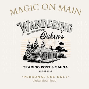 Alleen voor persoonlijk gebruik ** Wandering Oaken's Trading Post & Sauna - PNG - Digitale download - Geïnspireerd shirtontwerp