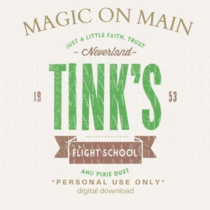 Personal Use Only ** Tink&#39;s Flight School - PNG - Digital Download - Inspired Shirt Design