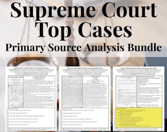 Supreme Court Case Document Analysis Activities BUNDLE of 10 Most Popular Cases for Middle or High School Government or History Lessons
