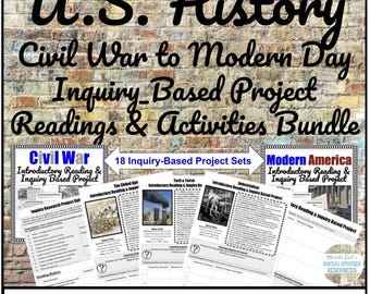 U.S. History Lesson Bundle Civil War to Modern Day - Inquiry Based Projects - Full Year Topics for Curriculum - Homeschool or Classroom Use