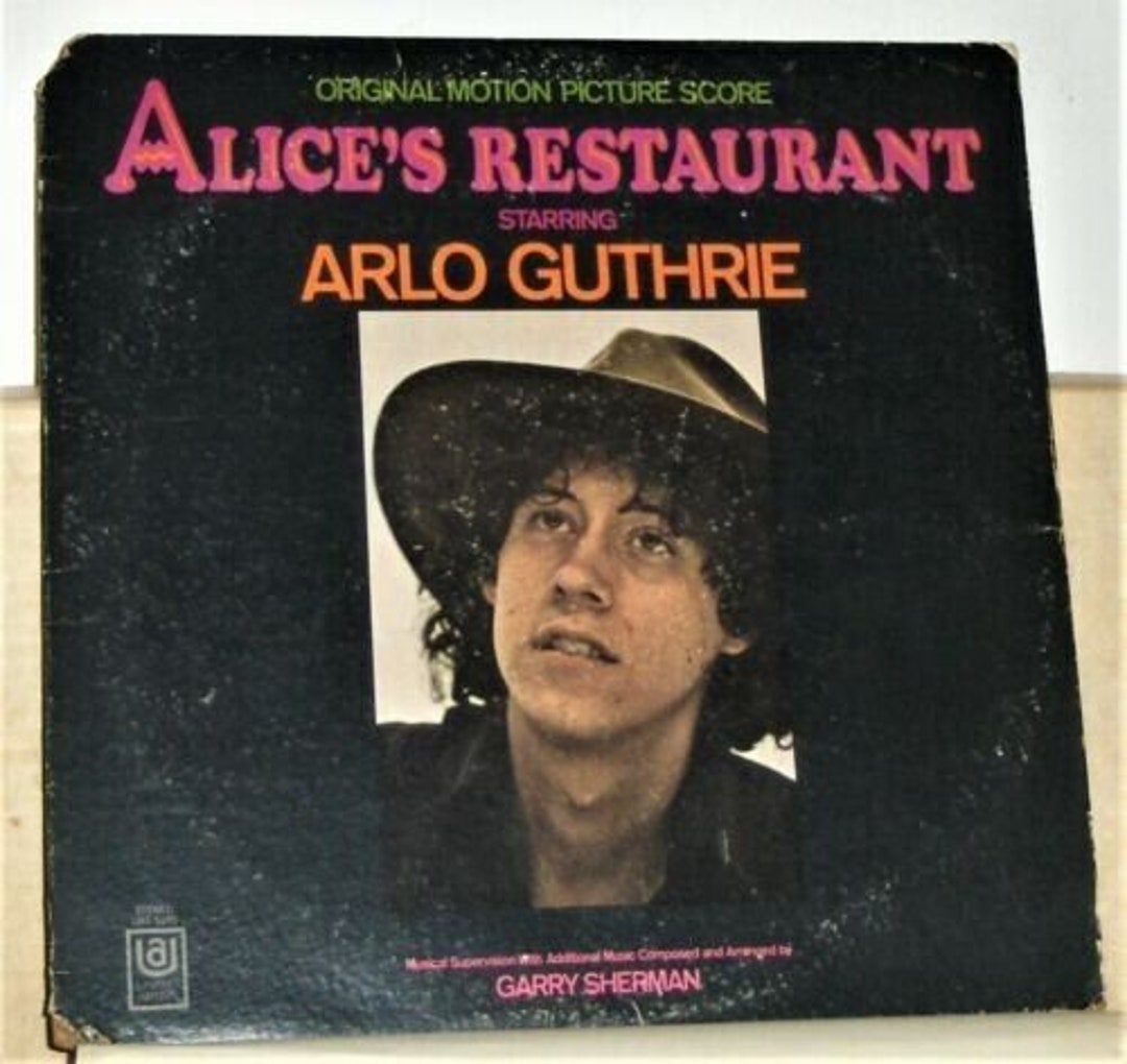 Arlo Guthrie - Alice's Restaurant - Motion Picture Score Vinyl LP ...