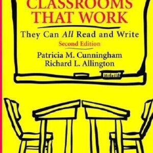 Classrooms That Work: They Can All Read and Write (2nd Edition) -