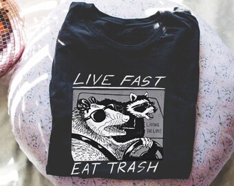 Vintage 90s Style Live Fast Eat Trash T-Shirt, Retro Racoon Graphic Tee, Trendy Shirt, Funny T-Shirt