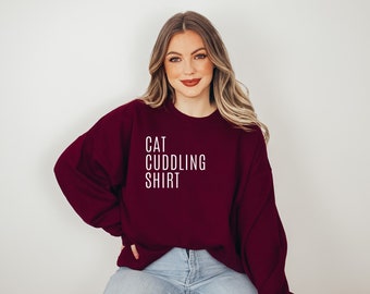 Cat Cuddling Shirt, Cat Mama Sweatshirt, At Least My Cat Loves Me, Cat Sweatshirt, Cat Dad Shirt, Oversized Sweatshirt, Trendy Shirts