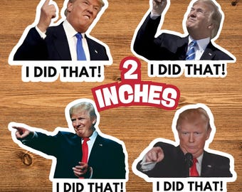 Trump I did that sticker bundle, Anti Trump Stickers Bundle, Trump I did that looking at eclipse Meme stickerAnti Racist sticker