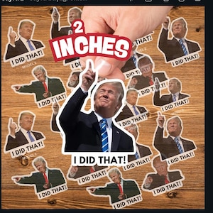 Trump I did that sticker bundle, Anti Trump Stickers Bundle, Trump I did that looking at eclipse Meme stickerAnti Racist sticker